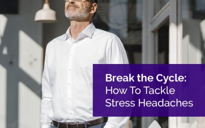 Break the Cycle: How to Tackle Stress Headaches