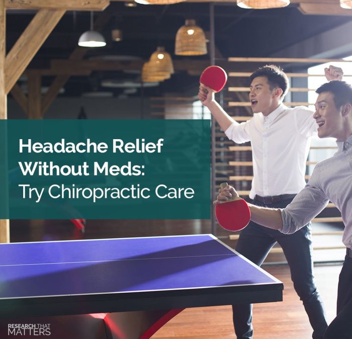 Week 3 Headache Relief Without Meds Try Chiropractic Care e1687209779234