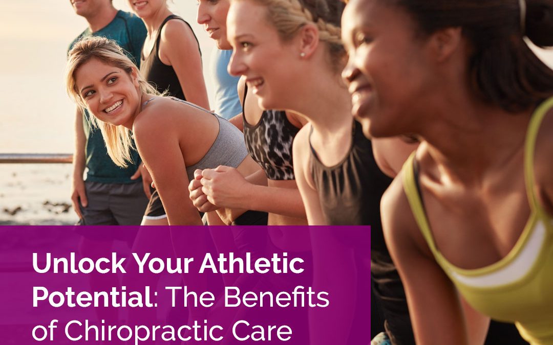 Week 2 Unlock Your Athletic Potential The Benefits of Chiropractic Care Copy