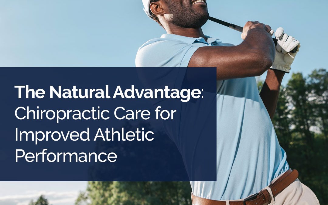 Week 3 The Natural Advantage Chiropractic Care for Improved Athletic Performance Copy